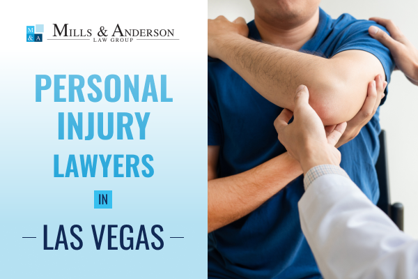 Las Vegas Personal Injury Lawyers at Mills & Anderson - Fighting for Your Justice and Compensation.
