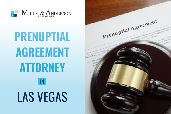 Las Vegas Prenuptial Agreement Lawyers