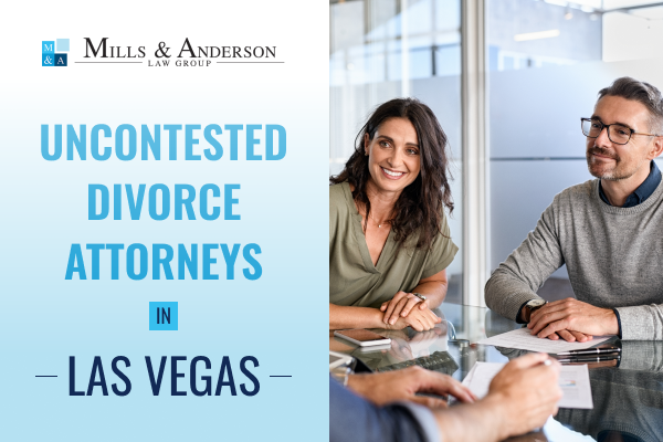 clients having appointment to Mills & Anderson for a Las Vegas Uncontested Divorce Attorneys